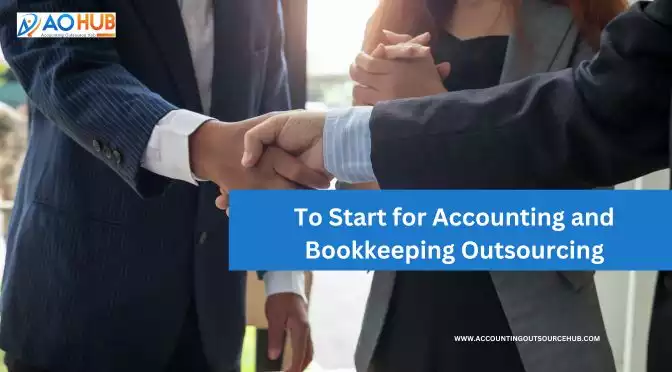 To Start For Accounting and Bookkeeping Outsourcing